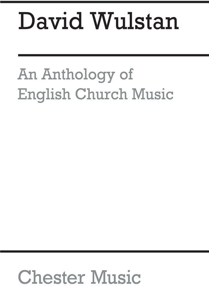 An Anthology Of English Church Music